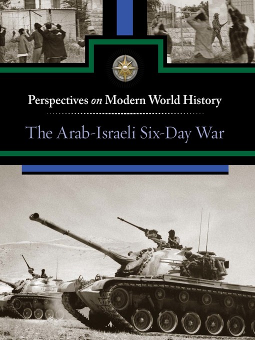 Title details for The Arab-Israeli Six-Day War by Jeff Hay - Available